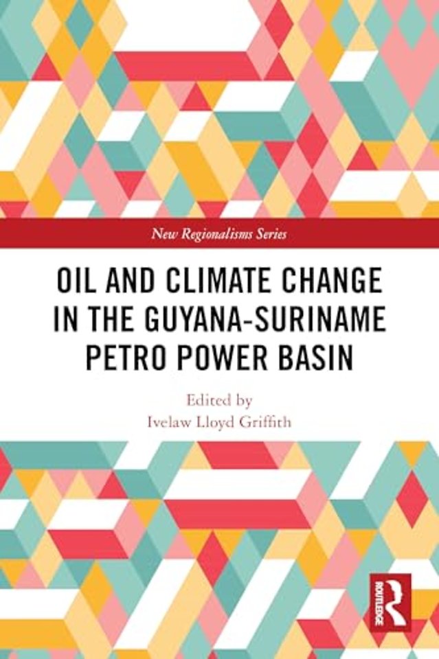 Oil and Climate Change in the Guyana-Suriname Basin