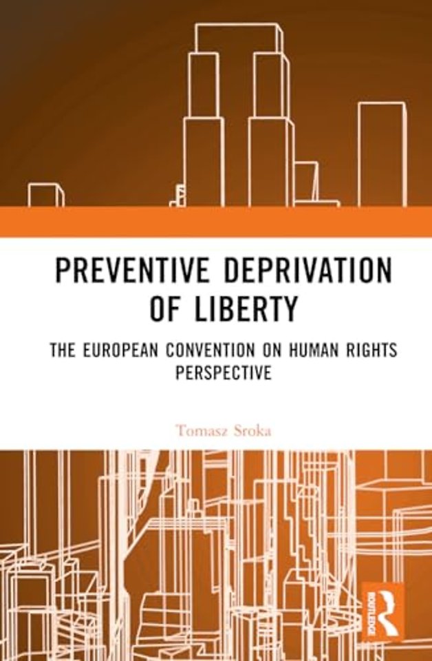Preventive Deprivation of Liberty