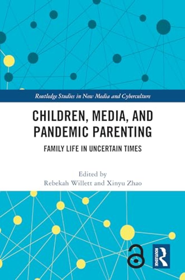 Children, Media, and Pandemic Parenting