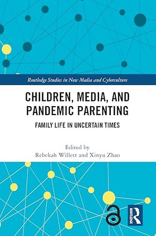 Children, Media, and Pandemic Parenting