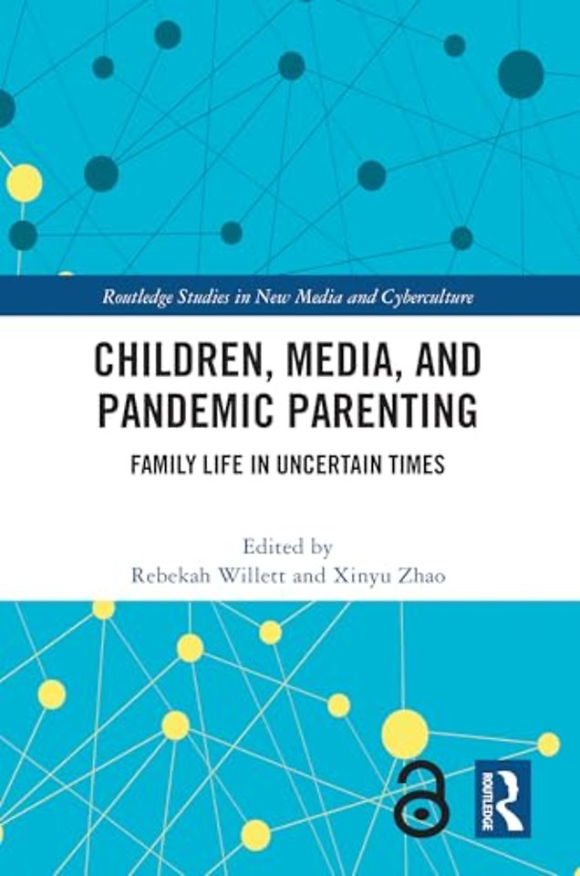Children, Media, and Pandemic Parenting