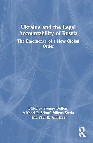 Ukraine and the Legal Accountability of Russia