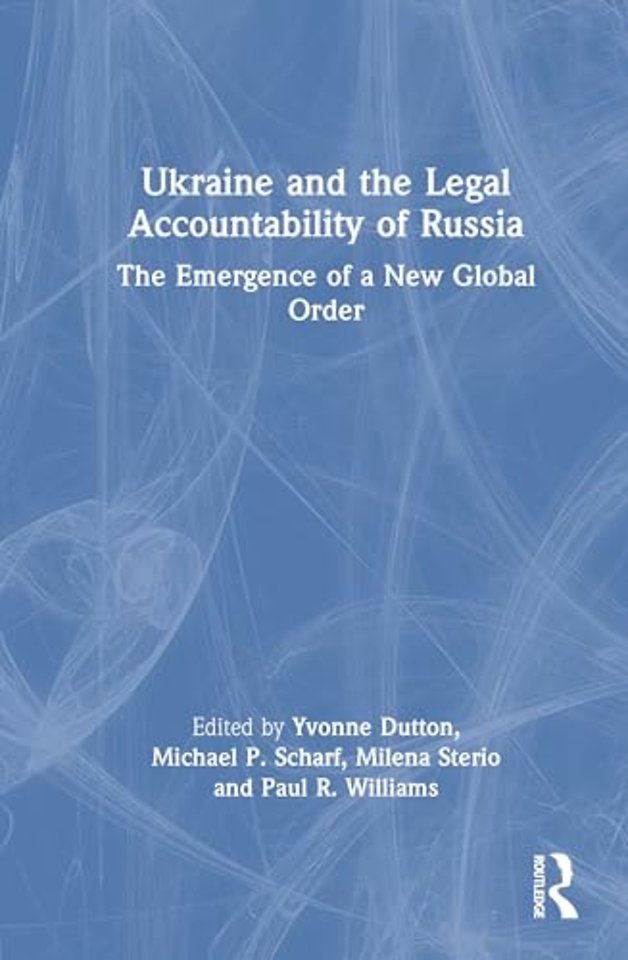 Ukraine and the Legal Accountability of Russia