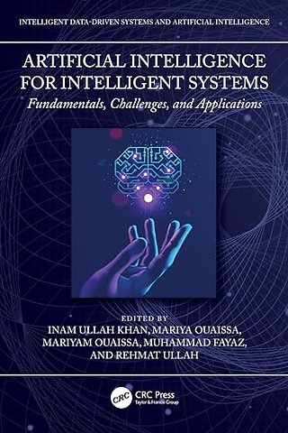 Artificial Intelligence for Intelligent Systems