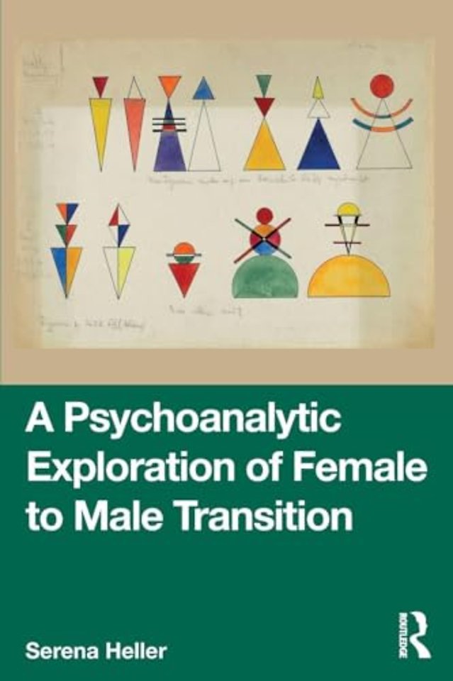 A Psychoanalytic Exploration of Female to Male Transition