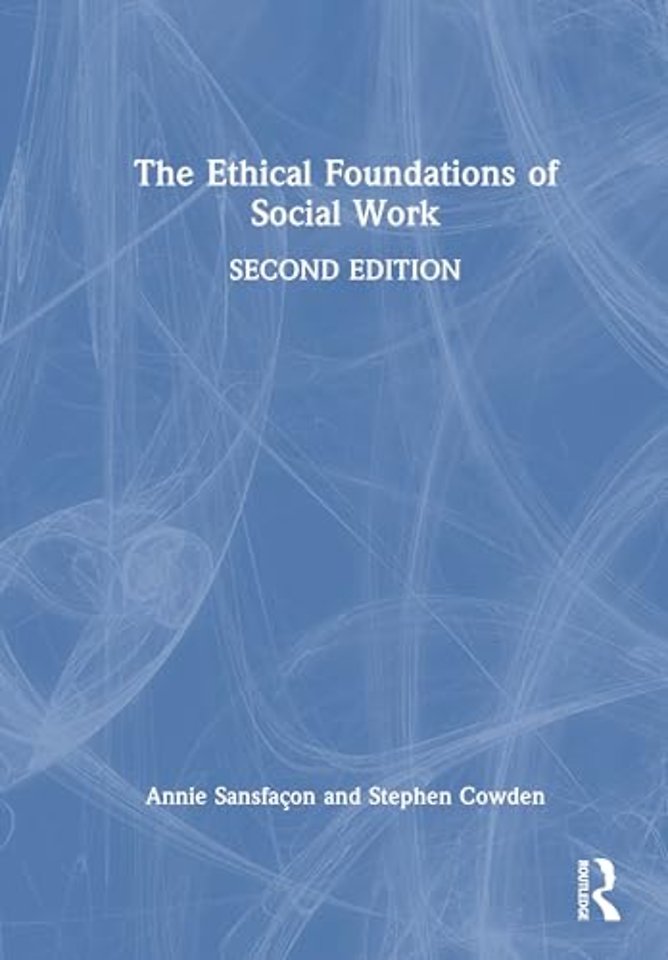 The Ethical Foundations of Social Work