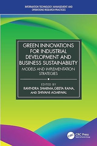 Green Innovations for Industrial Development and Business Sustainability