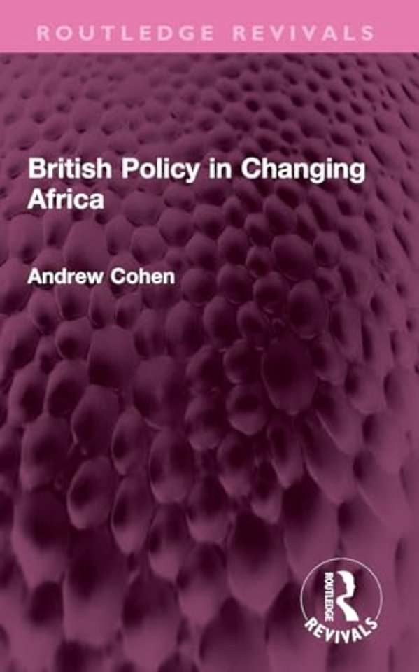 British Policy in Changing Africa
