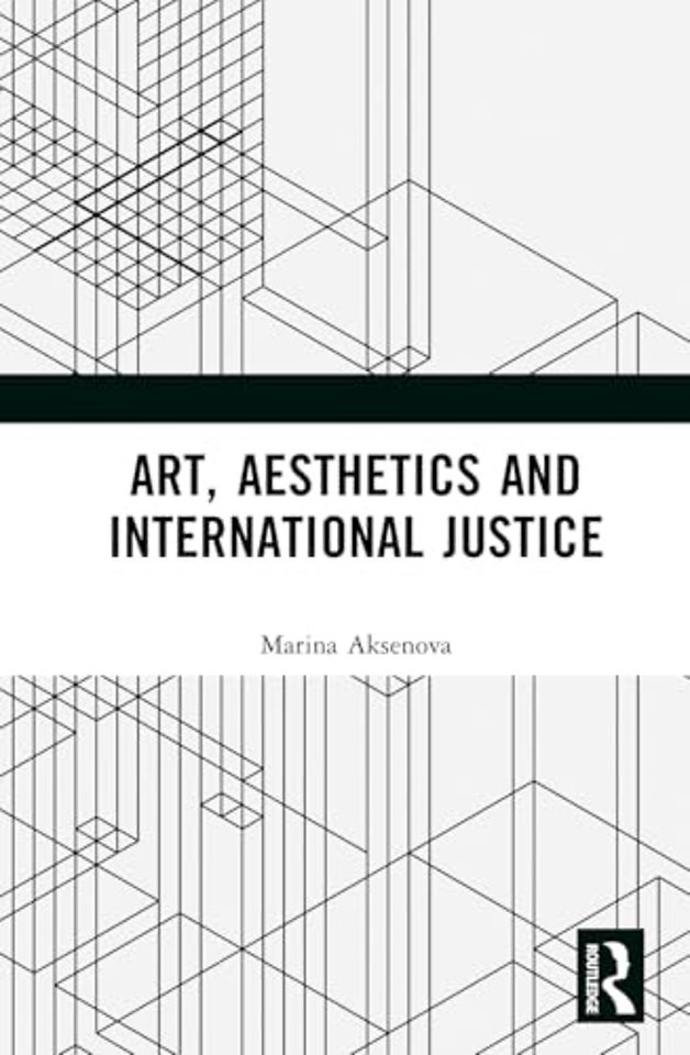 Art, Aesthetics and International Justice