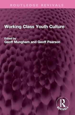Working Class Youth Culture