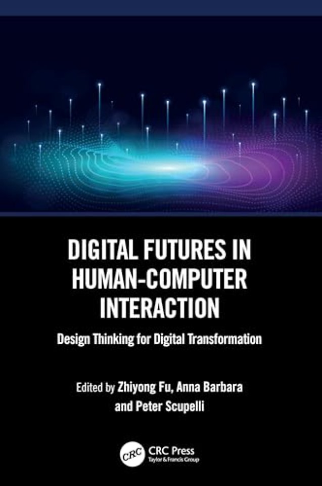 Digital Futures in Human-Computer Interaction
