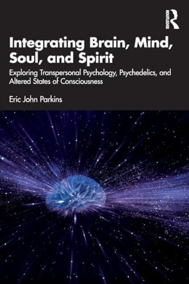 Integrating Brain, Mind, Soul, and Spirit