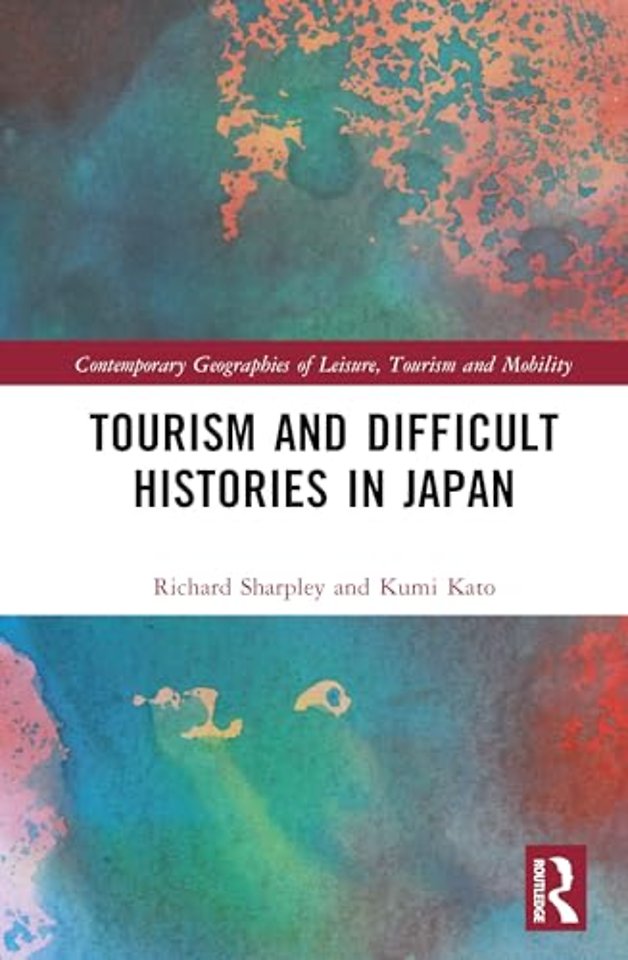 Tourism and Difficult Histories in Japan