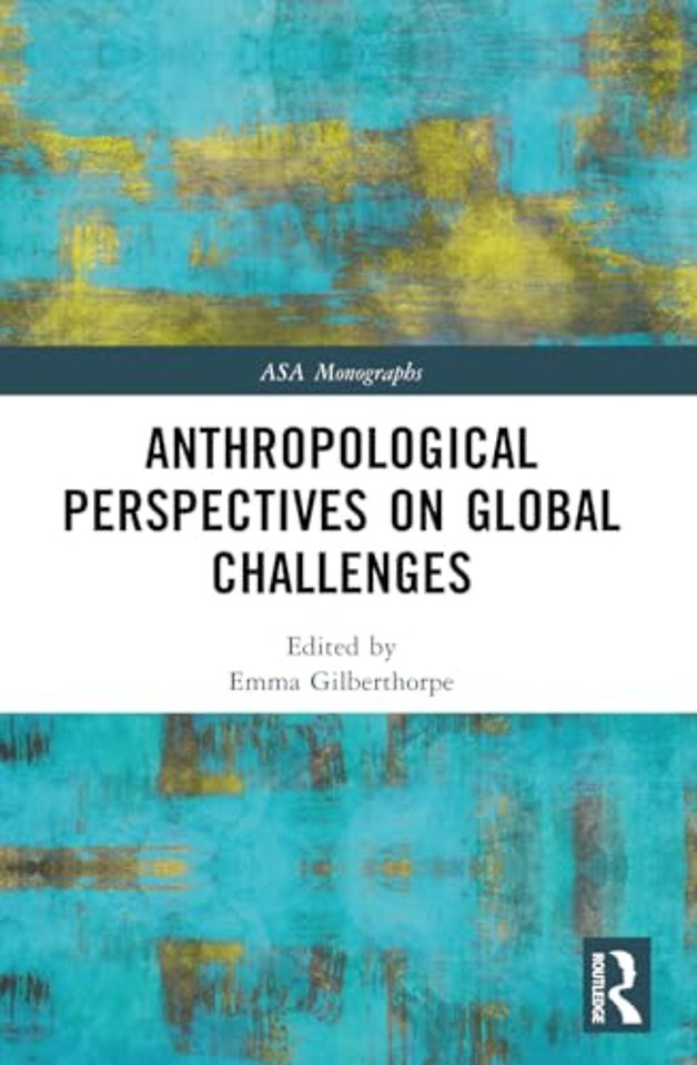 Anthropological Perspectives on Global Challenges