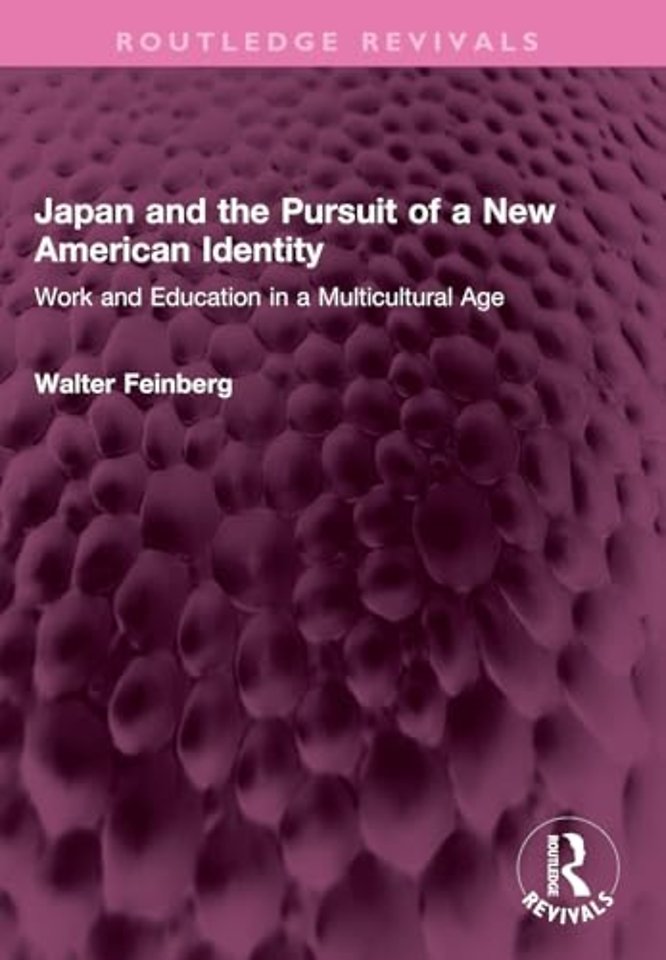 Japan and the Pursuit of a New American Identity