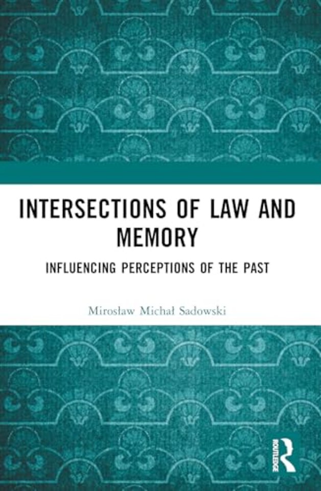 Intersections of Law and Memory