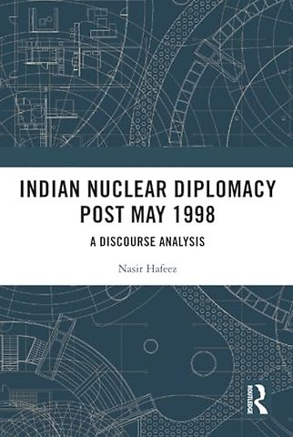 Indian Nuclear Diplomacy Post May 1998
