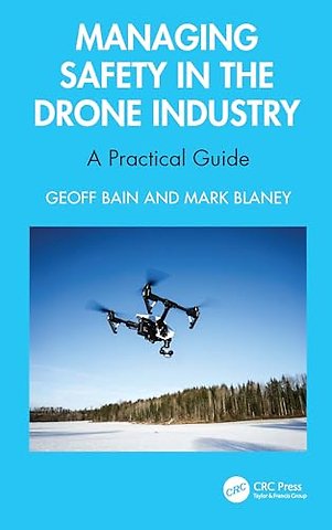 Managing Safety in the Drone Industry