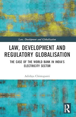 Law, Development and Regulatory Globalisation