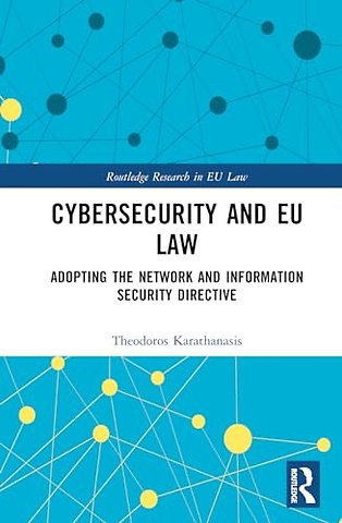 Cybersecurity and EU Law