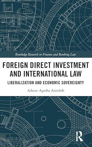 Foreign Direct Investment and International Law