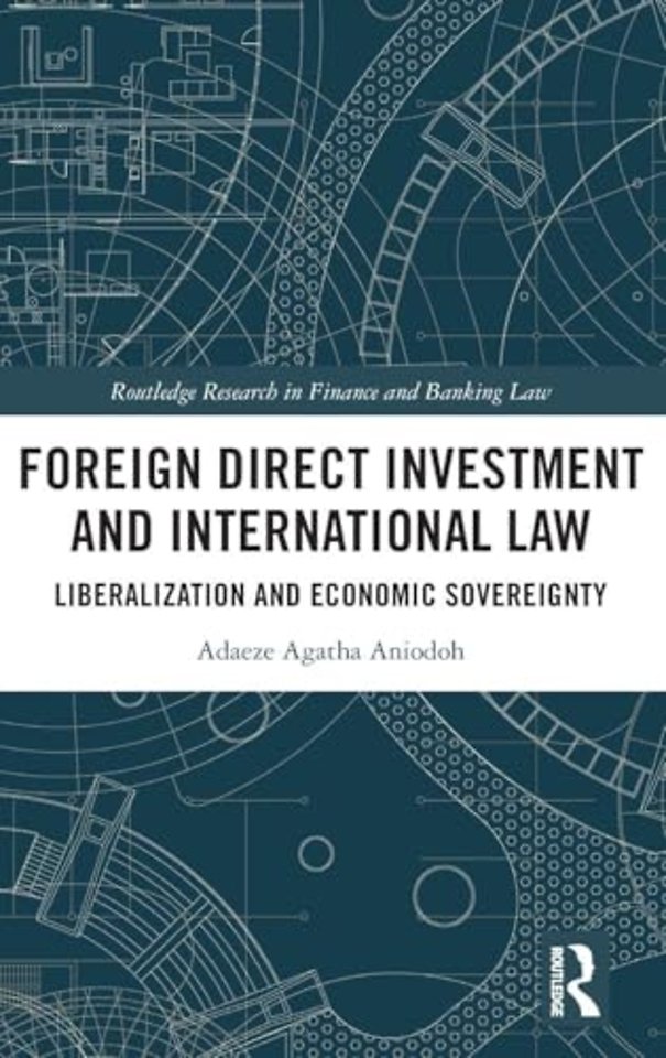 Foreign Direct Investment and International Law