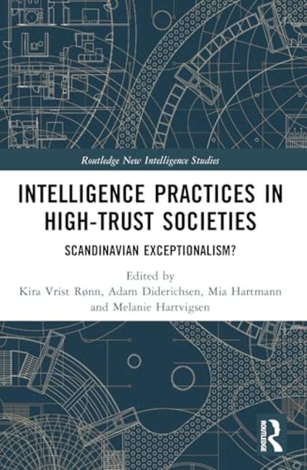 Intelligence Practices in High-Trust Societies
