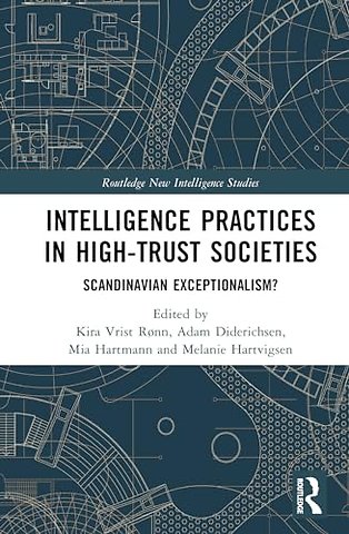 Intelligence Practices in High-Trust Societies