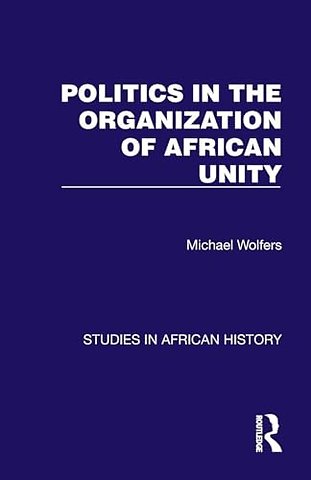 Politics in the Organization of African Unity
