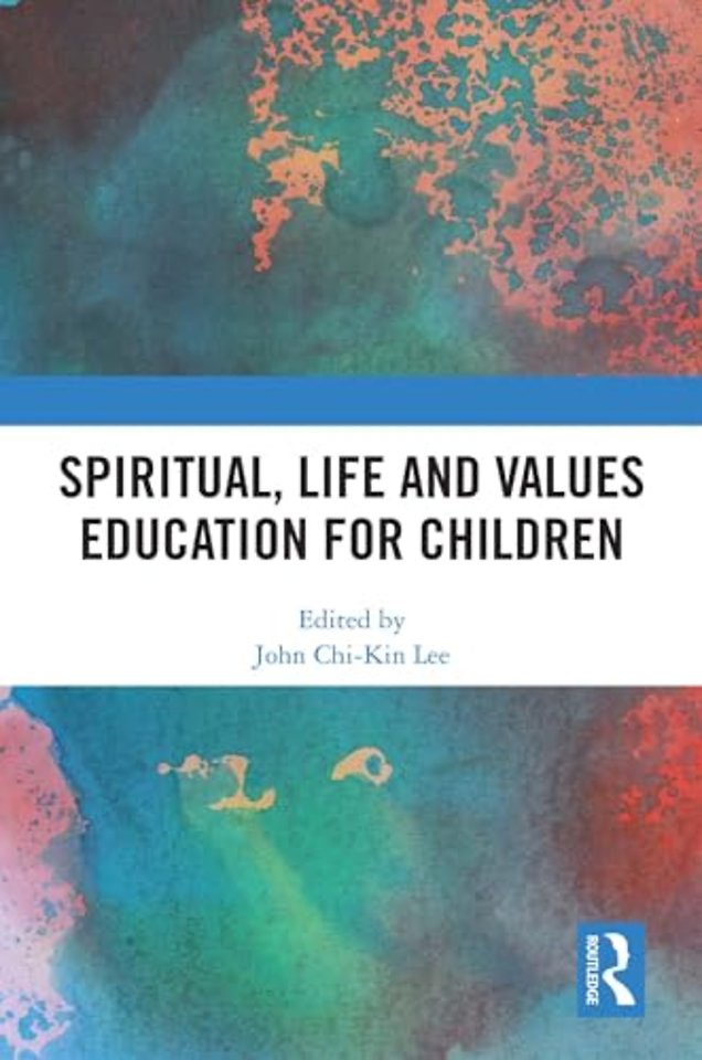 Spiritual, Life and Values Education for Children