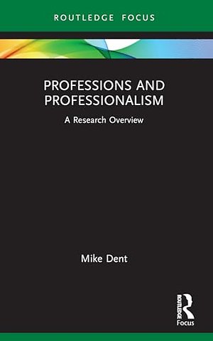 Professions and Professionalism