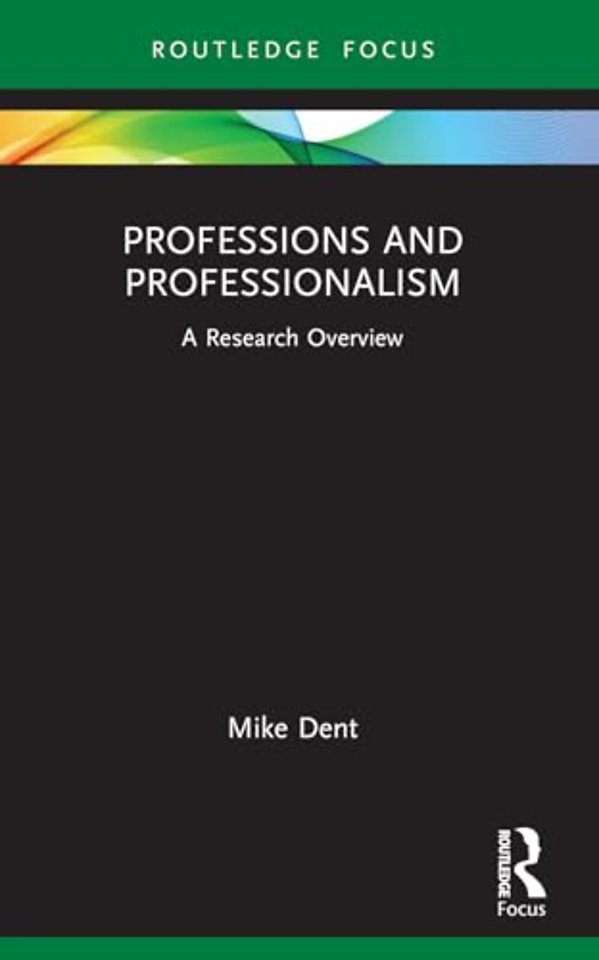 Professions and Professionalism