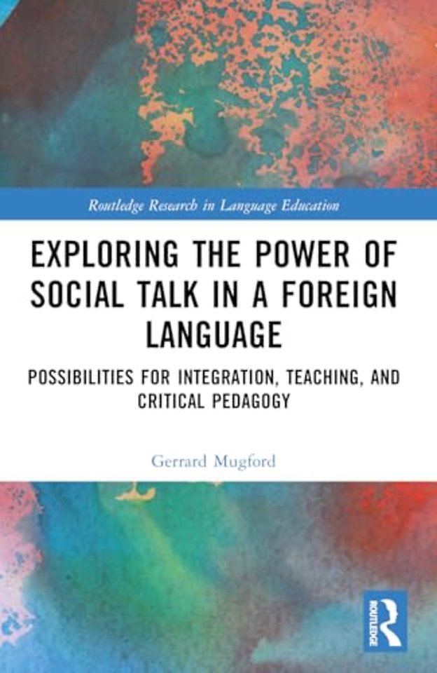 Exploring the Power of Social Talk in a Foreign Language