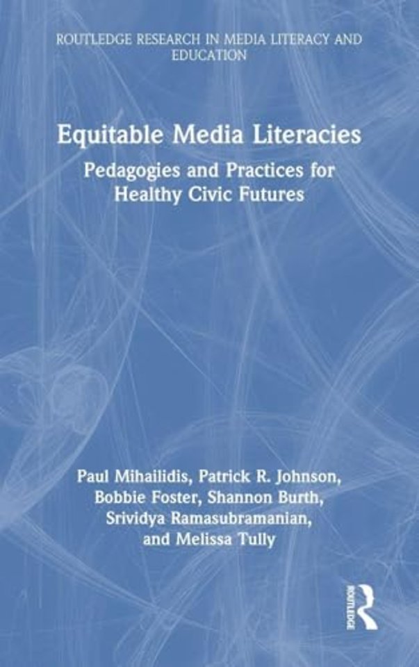 Equitable Media Literacies
