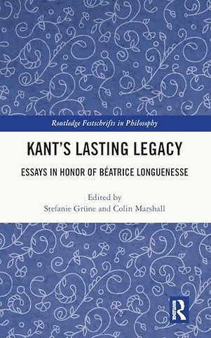Kant’s Lasting Legacy