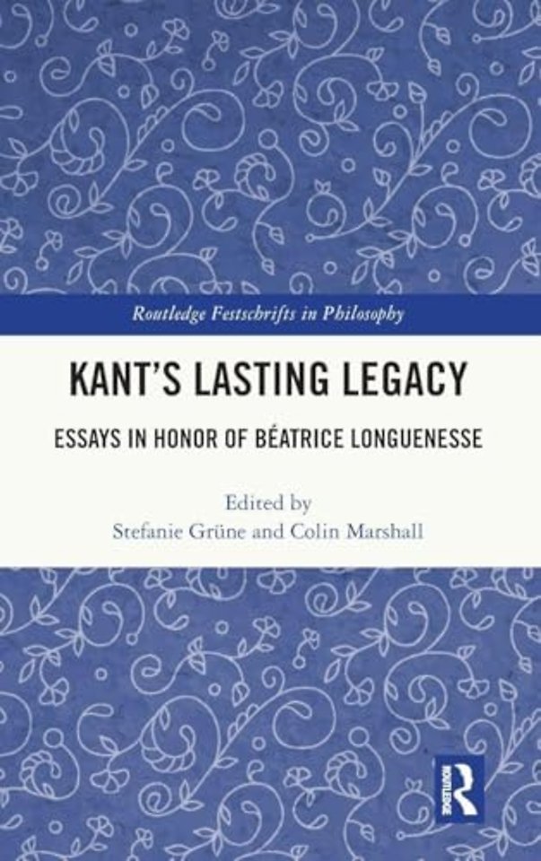 Kant’s Lasting Legacy
