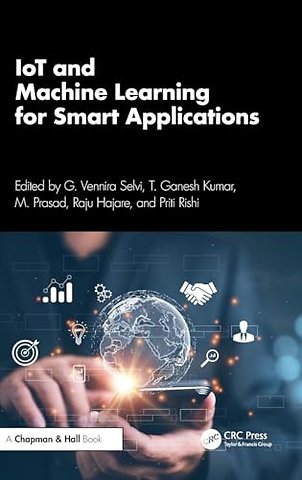IoT and Machine Learning for Smart Applications