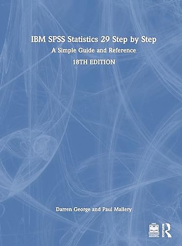 IBM SPSS Statistics 29 Step by Step