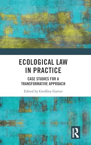 Ecological Law in Practice