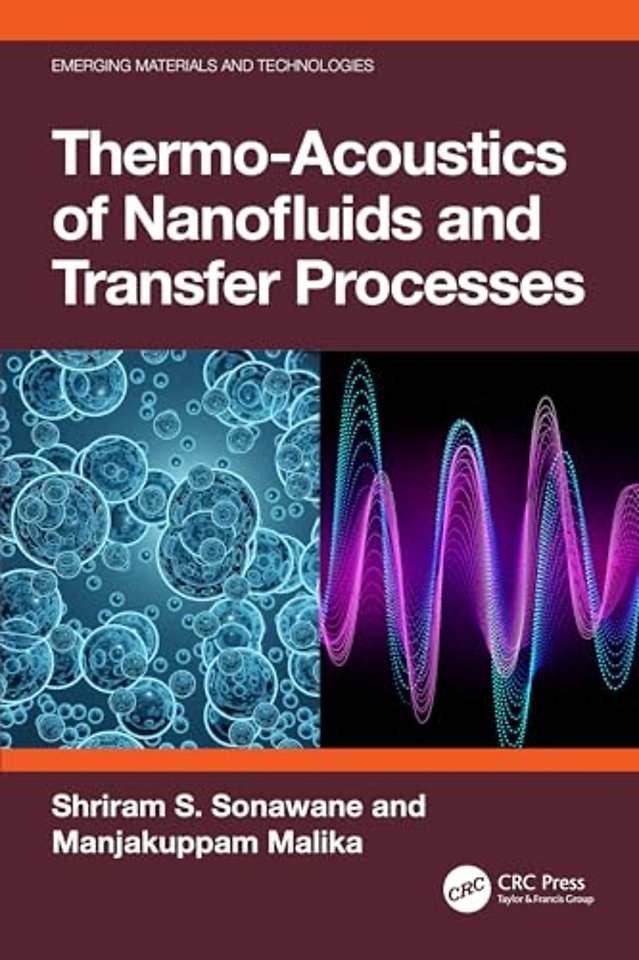 Thermo-Acoustics of Nanofluids and Transfer Processes