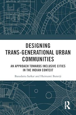 Designing Trans-Generational Urban Communities