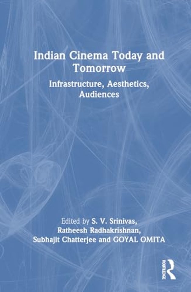 Indian Cinema Today and Tomorrow