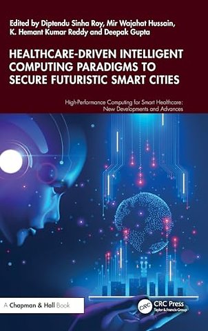 Healthcare-Driven Intelligent Computing Paradigms to Secure Futuristic Smart Cities