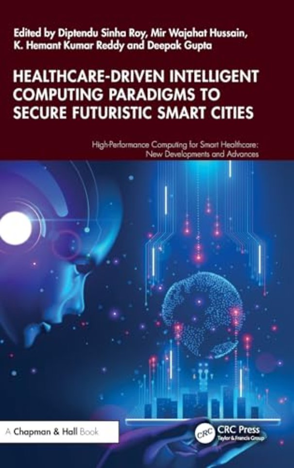 Healthcare-Driven Intelligent Computing Paradigms to Secure Futuristic Smart Cities