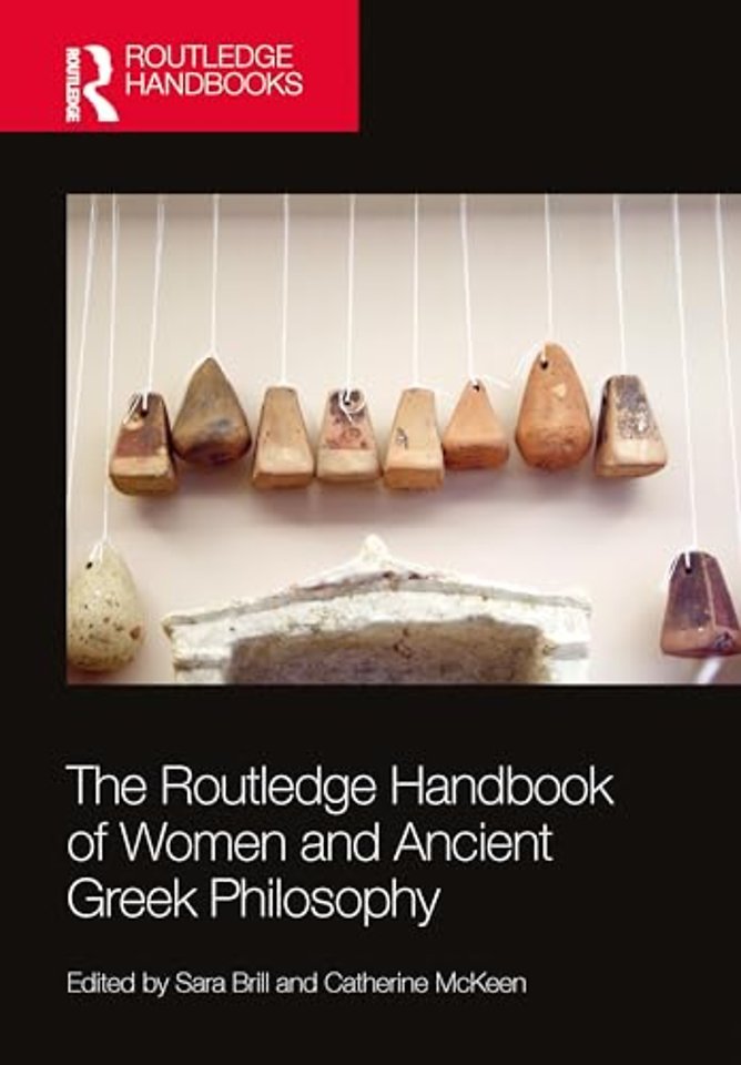 The Routledge Handbook of Women and Ancient Greek Philosophy