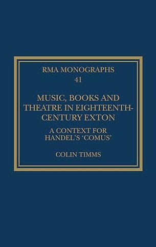 Music, Books and Theatre in Eighteenth-Century Exton
