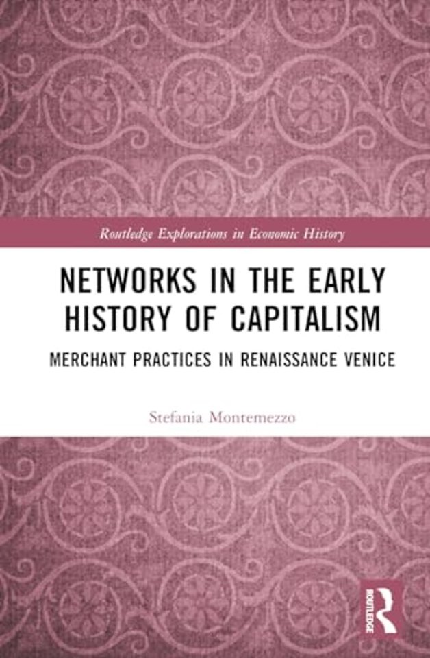 Networks in the Early History of Capitalism