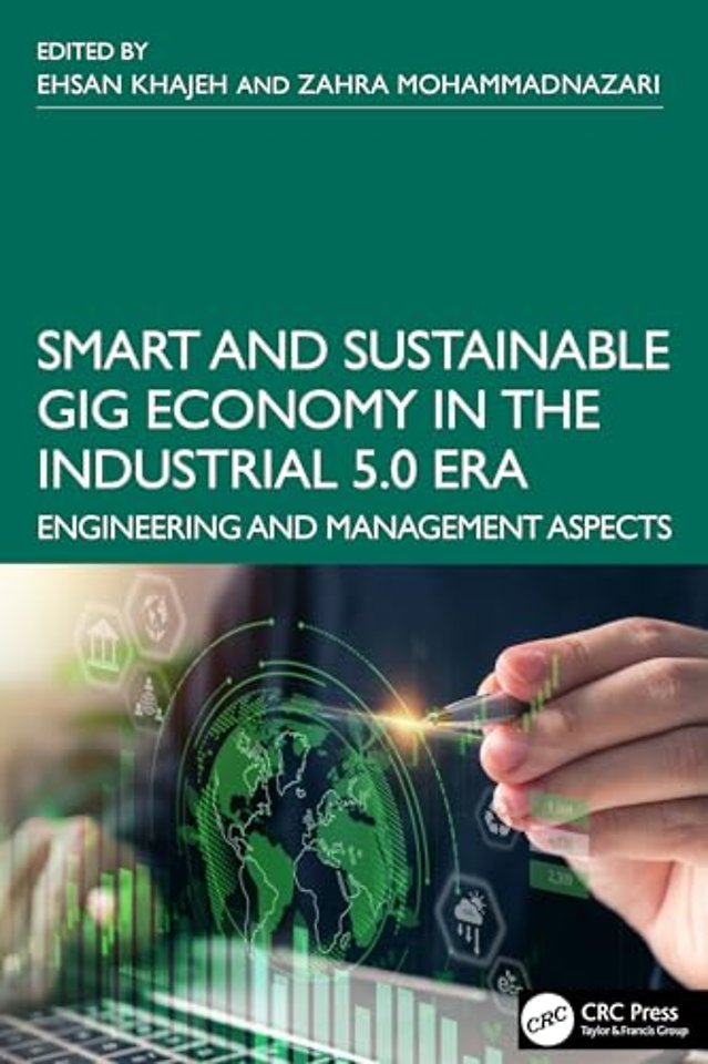 Smart and Sustainable Gig Economy in the Industrial 5.0 Era