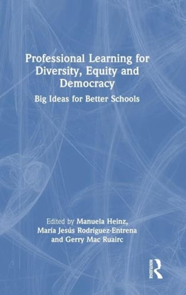 Professional Learning for Diversity, Equity and Democracy