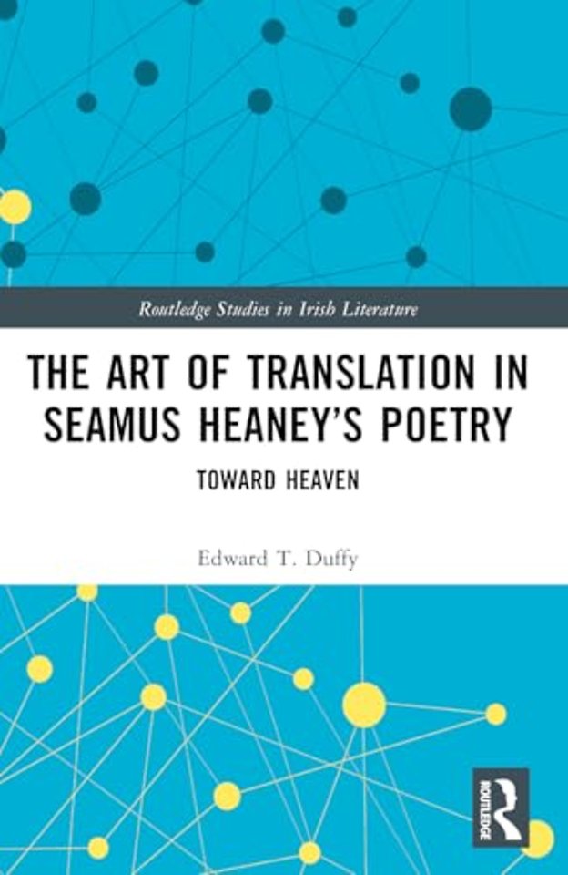 The Art of Translation in Seamus Heaney’s Poetry